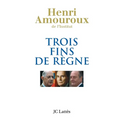 Trois fins de règne