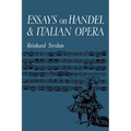 Essays on Handel and Italian Opera