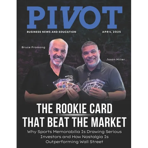 Pivot Magazine Issue 34: Investing in Sports Memorabilia as an Alternative Investment