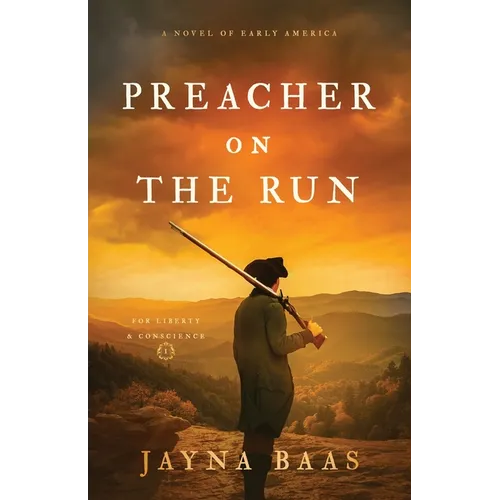 Preacher on the Run: A Novel of Early America