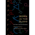 Born in the Blood: On Native American Translation
