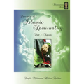 Principles of Islamic Spirituality, Part 1: Sufism