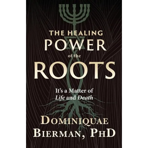 The Healing Power of the Roots: It's a Matter of Life and Death
