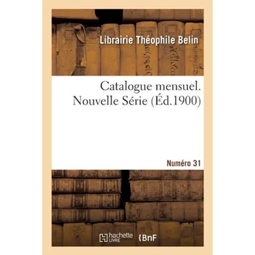 Catalogue mensuel. Numéro 31