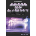 Contact With Beings of Light: The Amazing true Story of Dorothy