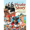 Color Me Own Pirate Story: An Immersive, Customizable Coloring Book for Kids (That Rhymes!)