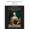 The Image of Governance: and Other Dialogues of Counsel (1533-1541)