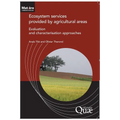 Ecosystem Services provided by agricultural areas: Evaluation and characterisation approaches