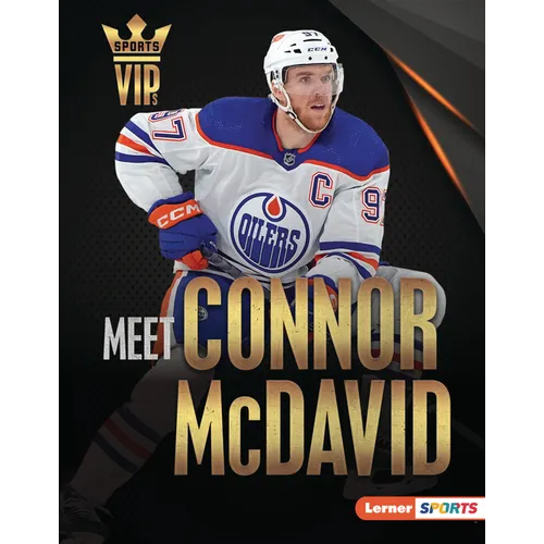 Meet Connor McDavid: Edmonton Oilers Superstar