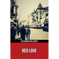 Red Love (Polis & Praxis Red Series)(Annotated)