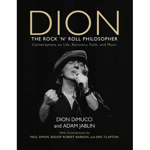 Dion: The Rock and Roll Philosopher