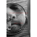 The Narcissist Gospel: Good News for the Prideful Heart