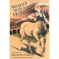 When I Was a Horse: And Other Stories