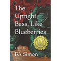 The Upright Bass, Like Blueberries