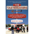 The Tastemakers: A Celebrity Rice Farmer, a Food Truck Lobbyist, and Other Innovators Putting Food Trends on Your Plate