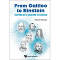 From Galileo to Einstein: Starting on a Journey in Science