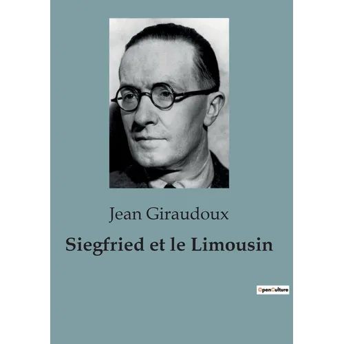 Siegfried et le Limousin: Une exploration profonde de l'identité, de la mémoire et des conséquences de la guerre