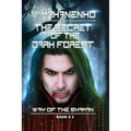 The Secret of the Dark Forest (The Way of the Shaman Book #3)