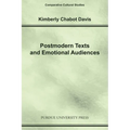 Postmodern Texts and Emotional Audiences: Identity and the Politics of Feeling