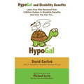 HypoGal and Disability Benefits: Learn How She Received Over A Million Dollars In Disability Benefits And How You Can Too...