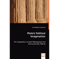 Plato's Political Imagination