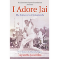 I Adore Jai: The Rediscovery of M.L.Jaisimha