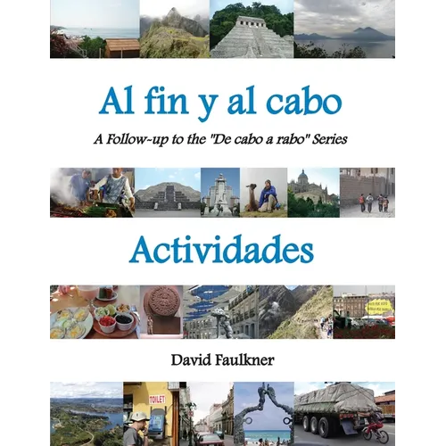 Al fin y al cabo - Actividades: A Follow-up to the "De cabo a rabo" Series