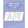 Very Hard Connect The Dots For Adult: Fun and Challenging Dot to Dot Puzzle