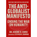 The Anti-Globalist Manifesto: Ending the War on Humanity