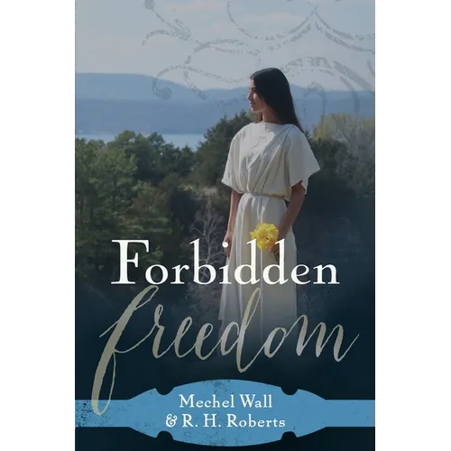 Forbidden Freedom