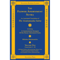 The Flower Adornment Sutra (Bilingual) - Volume One: An Annotated Translation of the Avataṃsaka Sutra with "A Commentarial Synopsis of the Flowe