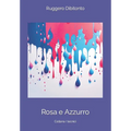 Rosa e Azzurro