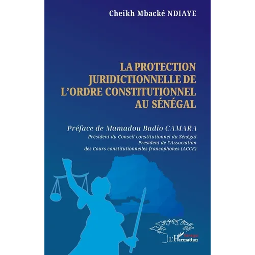 La protection juridictionnelle de l'ordre constitutionnel au Sénégal