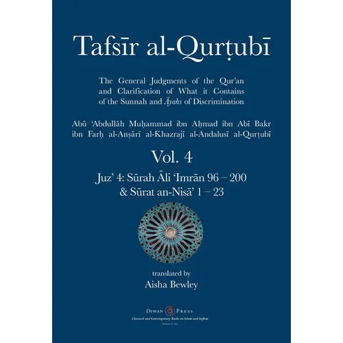 Tafsir al-Qurtubi Vol. 4: Juz' 4: Sūrah Āli 'Imrān 96 - Sūrat an-Nisā' 1 - 23