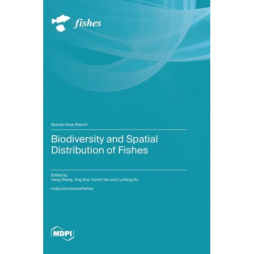 Biodiversity and Spatial Distribution of Fishes