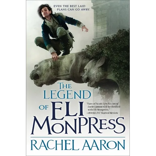 The Legend of Eli Monpress, Volumes I, II & III