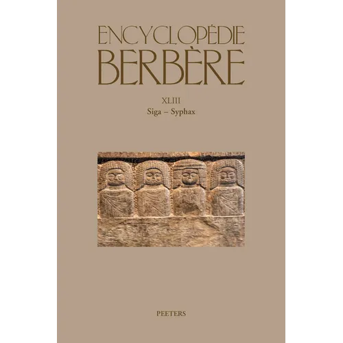 Encyclopedie Berbere. Fasc. XLIII: Siga - Syphax