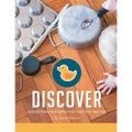 Discover: Activity Plans to Explore with Your One Year Old