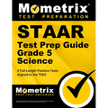 Staar Test Prep Guide Grade 5 Science: 3 Full-Length Practice Tests [Aligned to the Teks]