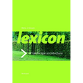 Lexicon of Garden and Landscape Architecture