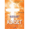Budskabet fra Korset: The Message of the Cross (Danish)
