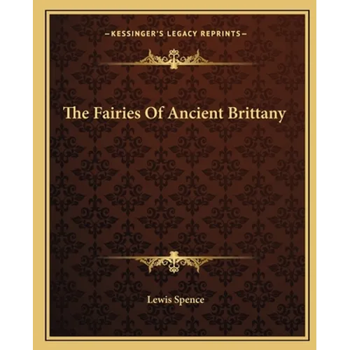 The Fairies Of Ancient Brittany