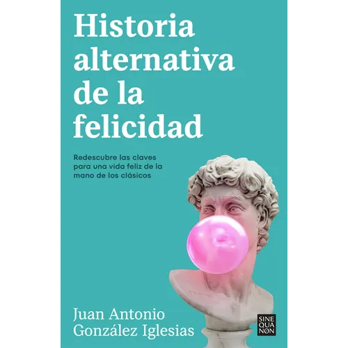 Historia Alternativa de la Felicidad / An Alternative History of Happiness