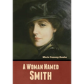 A Woman Named Smith