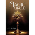 The Magic Circle: With Color Illustrations