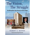 The Vision, The Struggle: How Metropolitan State University of Denver Began