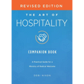 The Art of Hospitality Companion Book Revised Edition: A Practical Guide for a Ministry of Radical Welcome