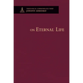 On Eternal Life - Theological Commonplaces