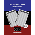 Mexican Train Score Sheets: Dominoes, Chicken Foot Game Details Score Pad, Keep Track & Record Scores Pages, Book, Games Scorebook
