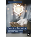 Remotely Innovative: Innovation a Hybrid/Remote and AI Driven World